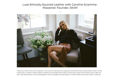 CURIO: Luxe Ethically-Sourced Leather with Caroline Sciamma-Massenet: Founder, SKIIM